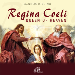 ดาวน์โหลดและฟังเพลง Regina Coeli (Prayer for Easter Season) พร้อมเนื้อเพลงจาก Paulines Choir