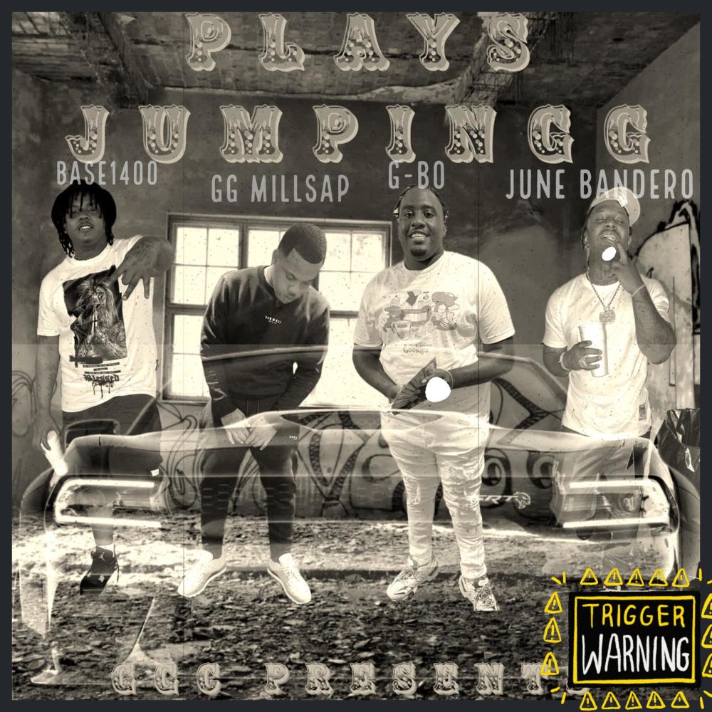 Plays JumpinGG (feat. G-Bo, Base 1400 & June Bandero) (Explicit)