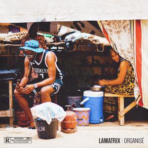 ดาวน์โหลดและฟังเพลง Organisé (Explicit) พร้อมเนื้อเพลงจาก Lamatrix