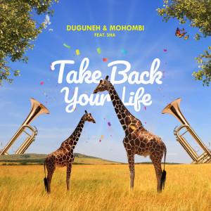 Mohombi的專輯Take Back Your Life