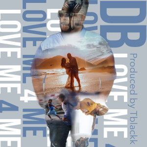 Album Love Me for Me from DB the Great