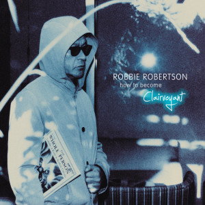 ดาวน์โหลดและฟังเพลง Fear Of Falling (Demo Version) พร้อมเนื้อเพลงจาก Robbie Robertson