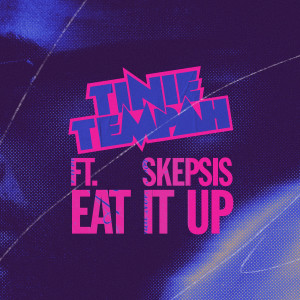 Album Eat It Up (Explicit) from Tinie Tempah