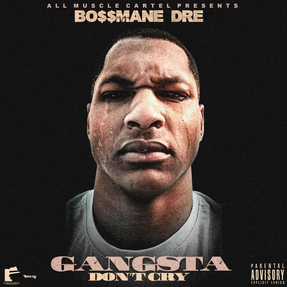 Gangsta Don't Cry (Explicit)