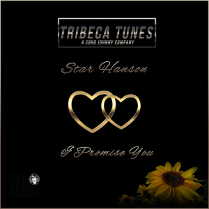 ดาวน์โหลดและฟังเพลง I Promise You พร้อมเนื้อเพลงจาก Star Hanson