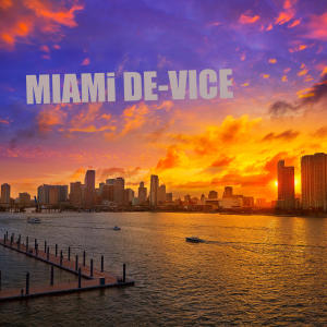 收聽Phil Markowitz的Miami De-Vice歌詞歌曲