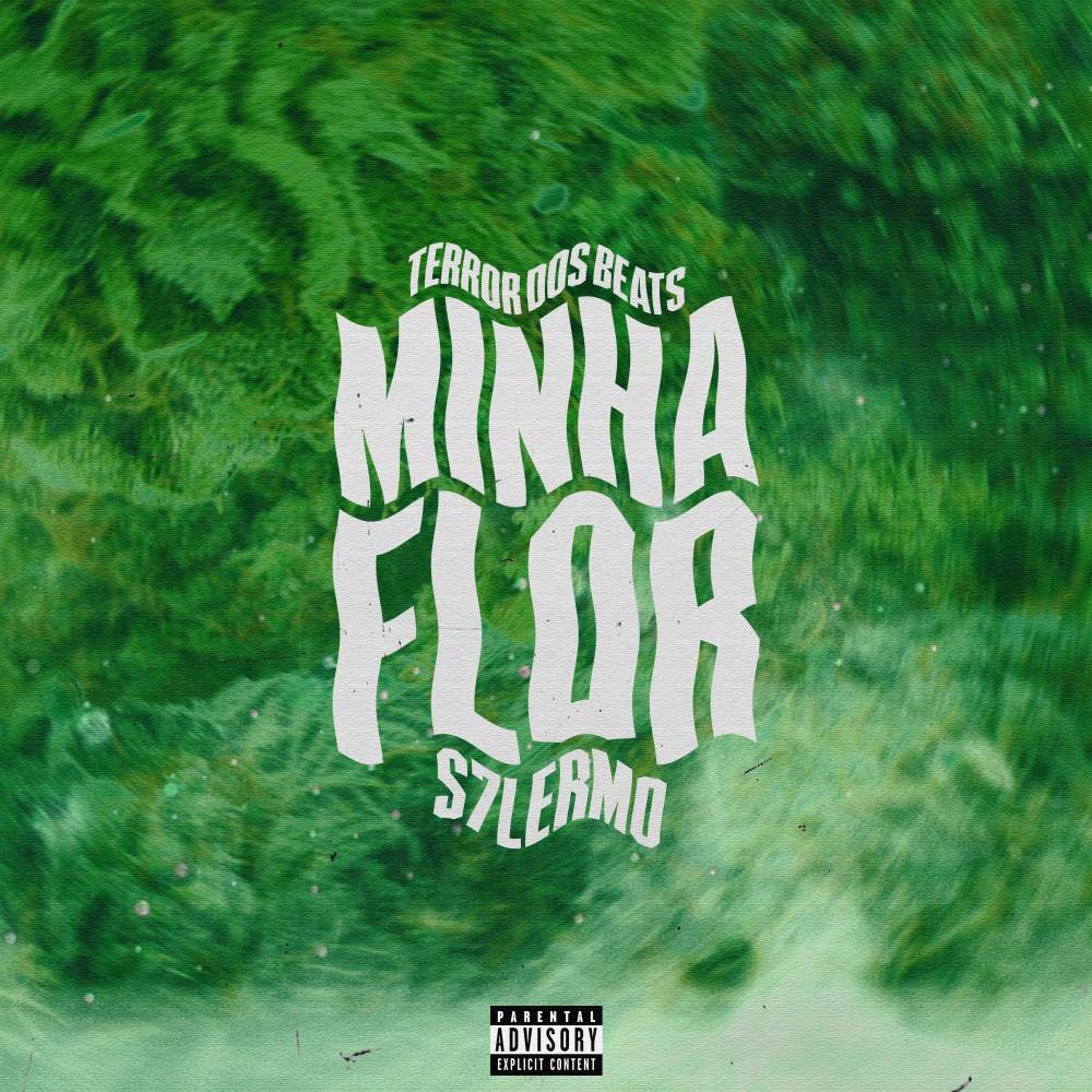Minha Flor (Explicit)