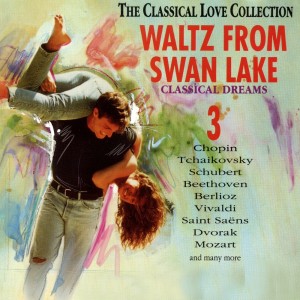 Julius Baker的專輯The Classical Love Collection, Vol. 3 (Waltz from the Swan Lake, Classical Dreams)