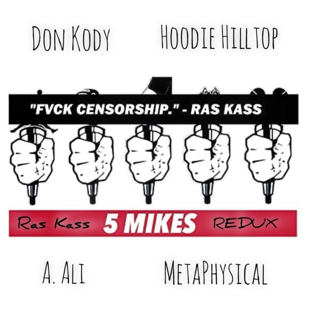 5 Mikes Redux (feat. Don Kody, Hoodie Hilltop, A. Ali & Metaphysical) (Radio Edit)