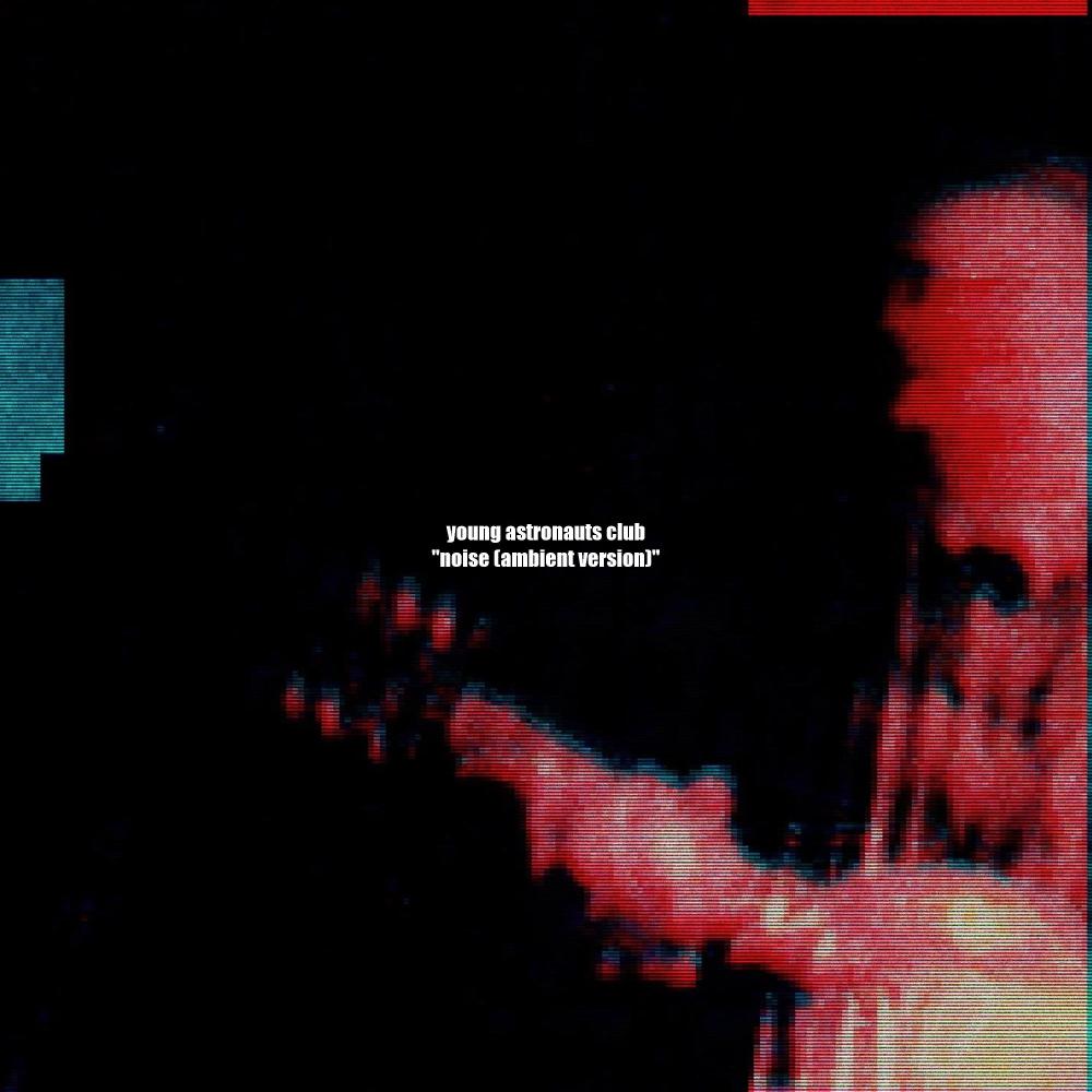 Noise (Ambient Version)