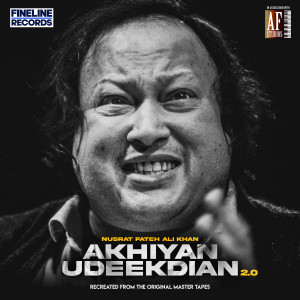 Nusrat Fateh Ali Khan的專輯Akhiyan Udeekdian 2.0