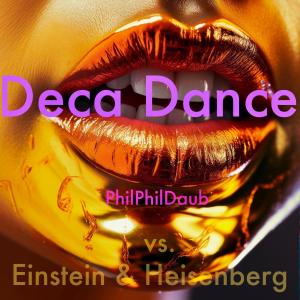 อัลบัม Theme From Decadencia (feat. Einstein & Heisenberg) [Radio Edit] ศิลปิน Heisenberg