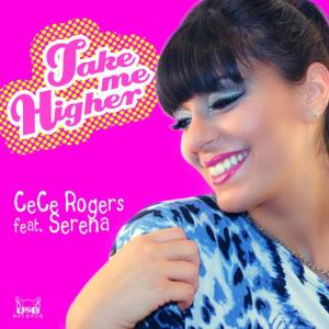 收聽CeCe Rogers的Take Me Higher歌詞歌曲