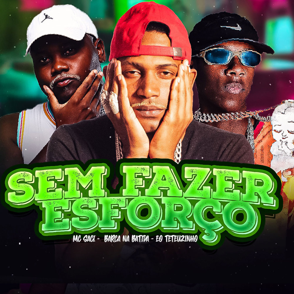 Sem Fazer Esforço (Explicit)