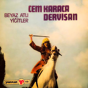 Album Beyaz Atlı / Yiğitler oleh Cem Karaca