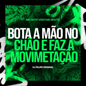 Album Bota a Mão no Chão e Faz a Movimentação from DJ Japa NK