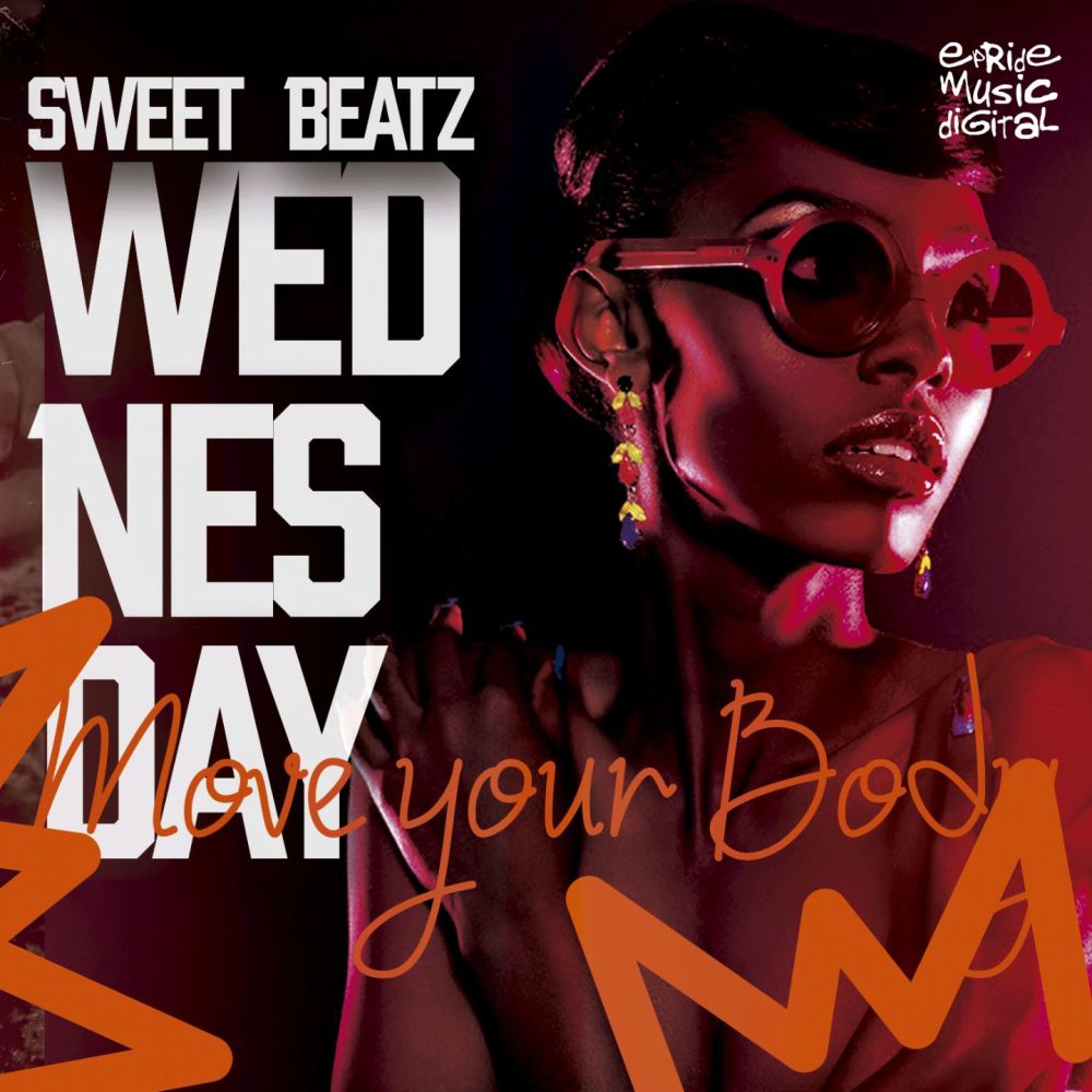 Wednesday (Move Your Body, Junior Senna Remix)