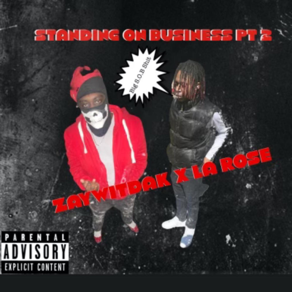 Standing On Business, Pt. 2 (Explicit)