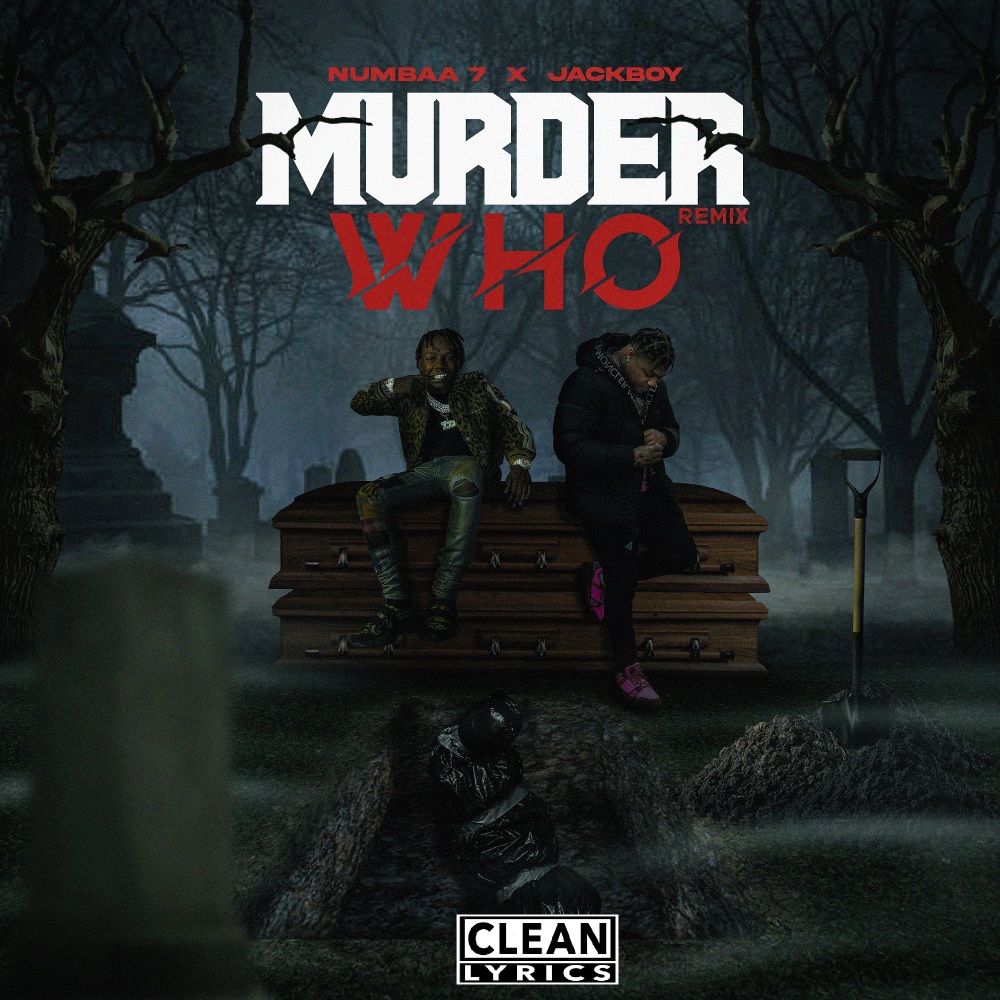 Murda Who (Explicit)