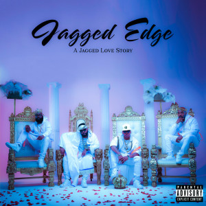 Jagged Edge的專輯A Jagged Love Story (Explicit)