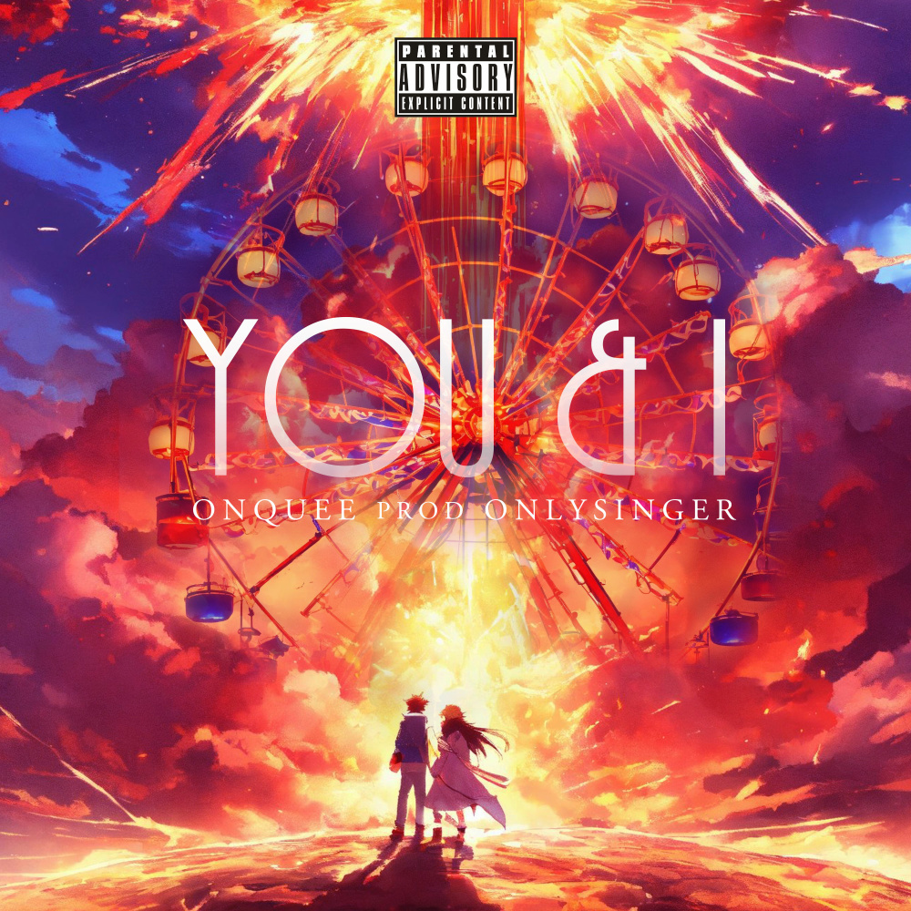 You&I (Explicit)