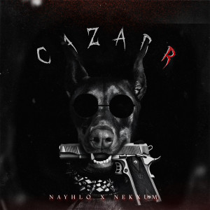 NAYHLO的專輯CAZARR (Explicit)