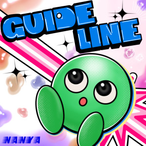Dengarkan lagu Guideline nyanyian Nanya dengan lirik