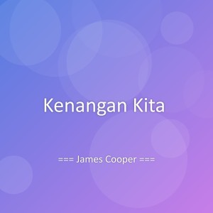 Album Kenangan Kita from James Cooper