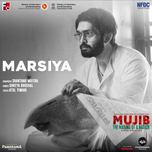 Album Marsiya (From "Mujib: The Making Of a Nation") from Shreya Ghoshal