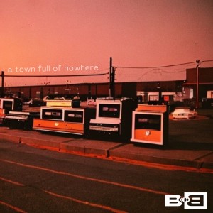 อัลบัม A Town Full Of Nowhere ศิลปิน B.o.B