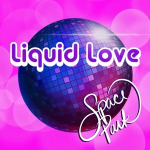 收听Space Park的Liquid Love歌词歌曲