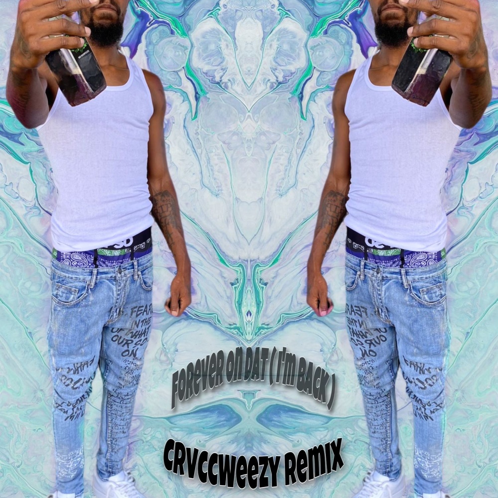 Forever On Dat (Explicit)