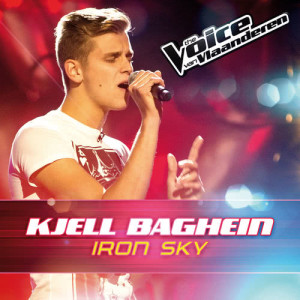 ดาวน์โหลดและฟังเพลง Iron Sky (The Voice Van Vlaanderen 2016) พร้อมเนื้อเพลงจาก Kjell Baghein