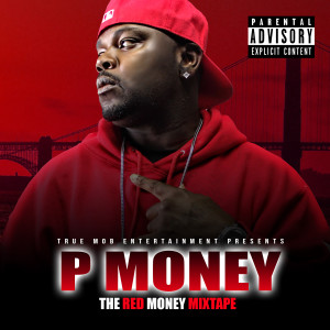 อัลบัม The Red Money Mixtape (Explicit) ศิลปิน P Money
