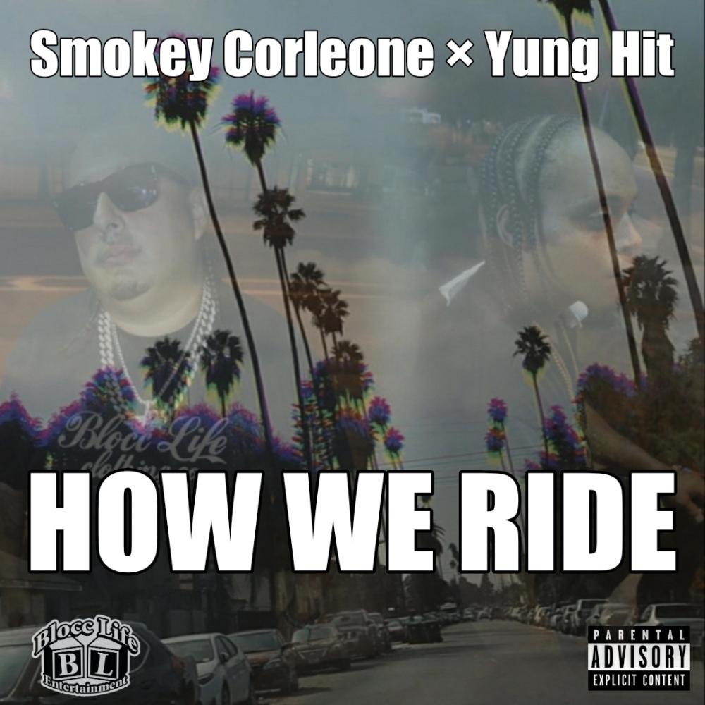 HOW WE RIDE (feat. Yung Hit) (Explicit)
