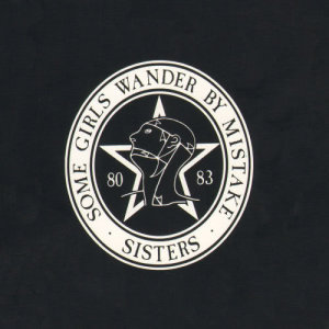 อัลบัม Some Girls Wander By Mistake ศิลปิน Sisters Of Mercy