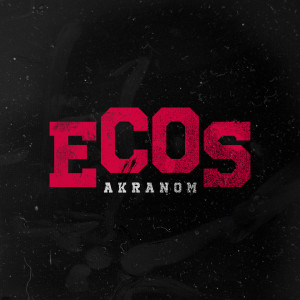 ดาวน์โหลดและฟังเพลง Ecos (Explicit) พร้อมเนื้อเพลงจาก Akranom