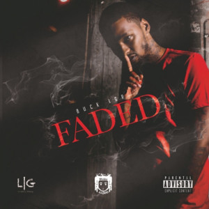 Album Faded (Explicit) from Buck LGR