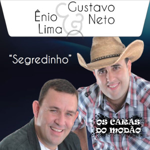อัลบัม Segredinho ศิลปิน Ênio Lima e Gustavo Neto