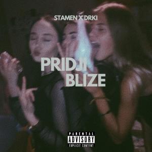 Stamen的專輯PRIDJI BLIZE (feat. Drki) (Explicit)