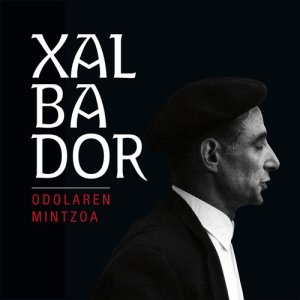 Xalbador的專輯Odolaren mintzoa