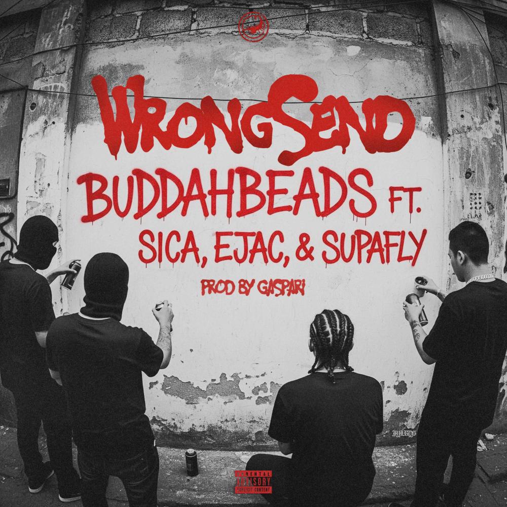 Wrongsend (feat. Sica, Ejac Mula Etivac & Supafly) (Explicit)