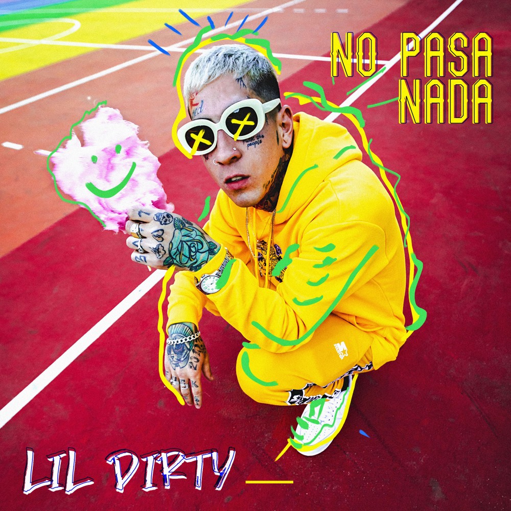 No Pasa Nada (Explicit)