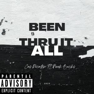 Been Thru It All (feat. Neek Bucks) (Explicit)