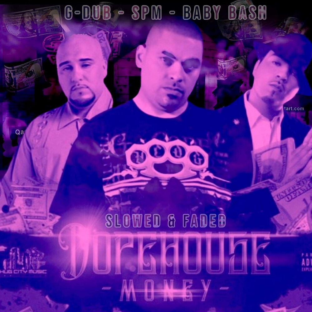 Dopehouse Money (Slowed & Faded|Explicit)