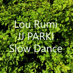 JJ PARKI的專輯Slow Dance