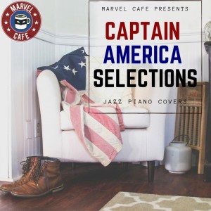ดาวน์โหลดและฟังเพลง Captain America March พร้อมเนื้อเพลงจาก Relaxing Piano Crew