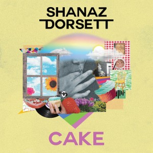收聽Shanaz Dorsett的Cake歌詞歌曲