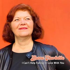 收聽Hanne Charlotte的I Can't Help Falling in Love with You歌詞歌曲