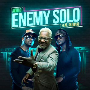 อัลบัม Enemy Solo (feat. P Square) ศิลปิน P Square